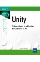 Unity - de la creation a la publication d'un jeu video en 2d