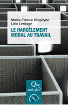 Le harcelement moral au travail