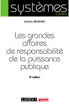 Les grandes affaires de responsabilite de la puissance publique