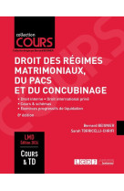 Droit des regimes matrimoniaux, du pacs et du concubinage - droit interne, droit international prive