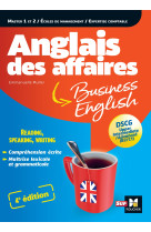 Anglais des affaires - licence, master, ecole de management, dscg - 4e edition