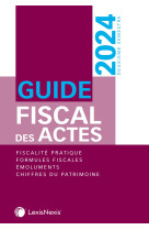 Guide fiscal des actes 2024 - 2eme semestre 2024