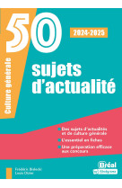 Hors collection breal - 50 sujets d'actualite 2024-2025