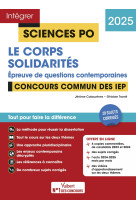 Sciences po - questions contemporaines - le corps + solidarites - concours commun des iep 2025 - 20