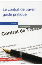 Le contrat de travail : guide pratique