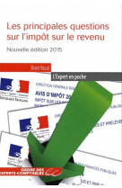 Les principales questions sur l'impôt sur le revenu