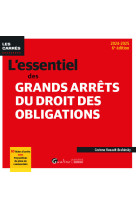 L'essentiel des grands arrets du droit des obligations - 80 fiches d'arrets avec propositions de pla