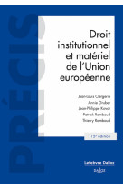 Droit institutionnel et materiel de l'union europeenne. 15e ed.