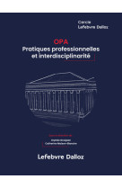 Opa: pratiques professionnelles et interdisciplinarite