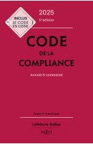 Code de la compliance 2025, annote et commente. 5e ed.