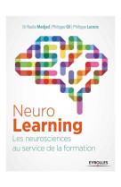 Neurolearning : les neurosciences au service de la formation