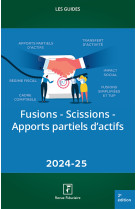 Fusions-scissions-apports partiels 2024-25