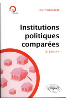 Institutions politiques comparees (3e edition)