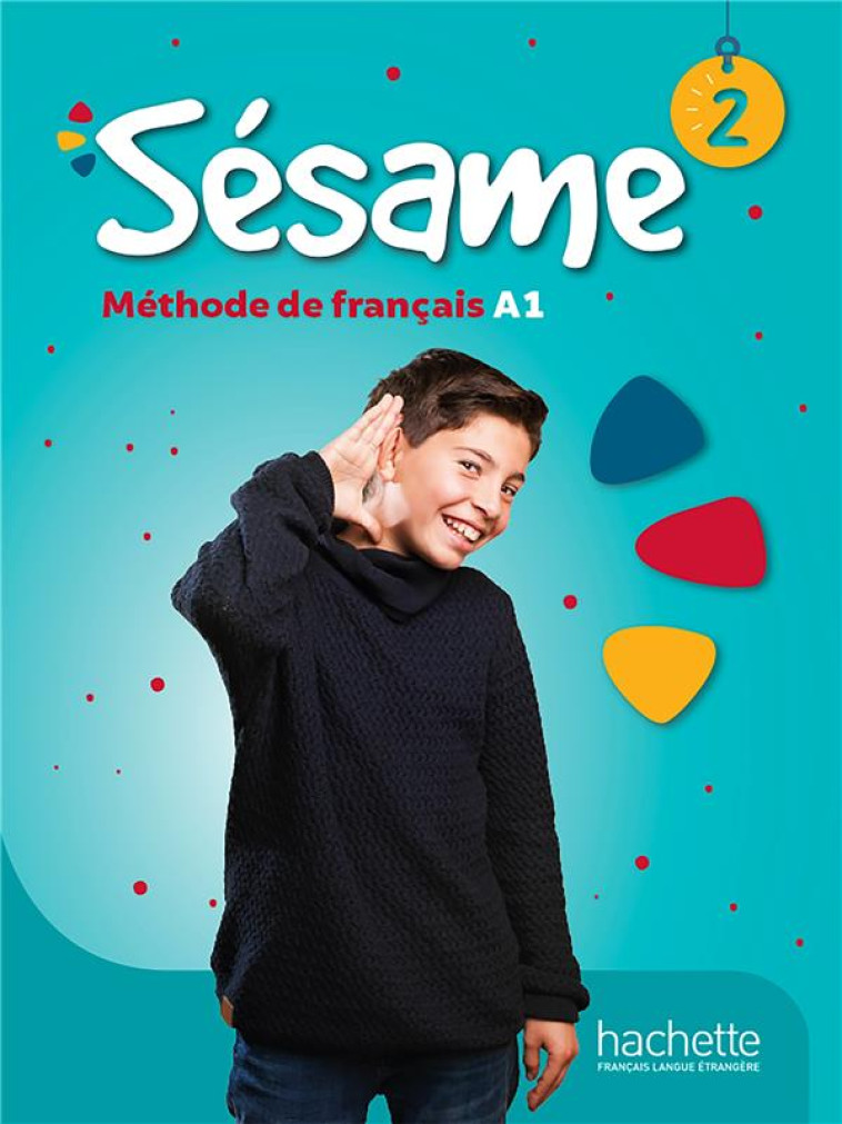 SESAME 2 · LIVRE DE L'ELEVE - DENISOT HUGUES - HACHETTE