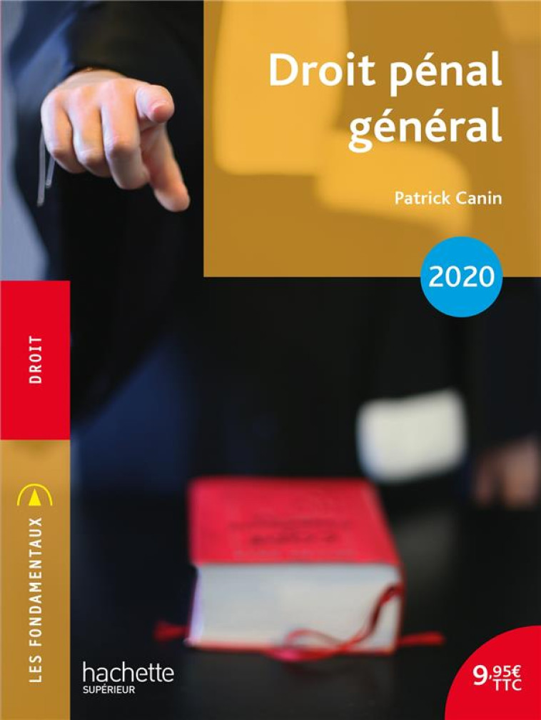 DROIT PENAL GENERAL 2020 (9E EDITION) (EDITION 2020) - CANIN PATRICK - HACHETTE