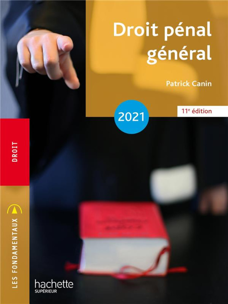 DROIT PENAL GENERAL (EDITION 2021) - CANIN PATRICK - HACHETTE