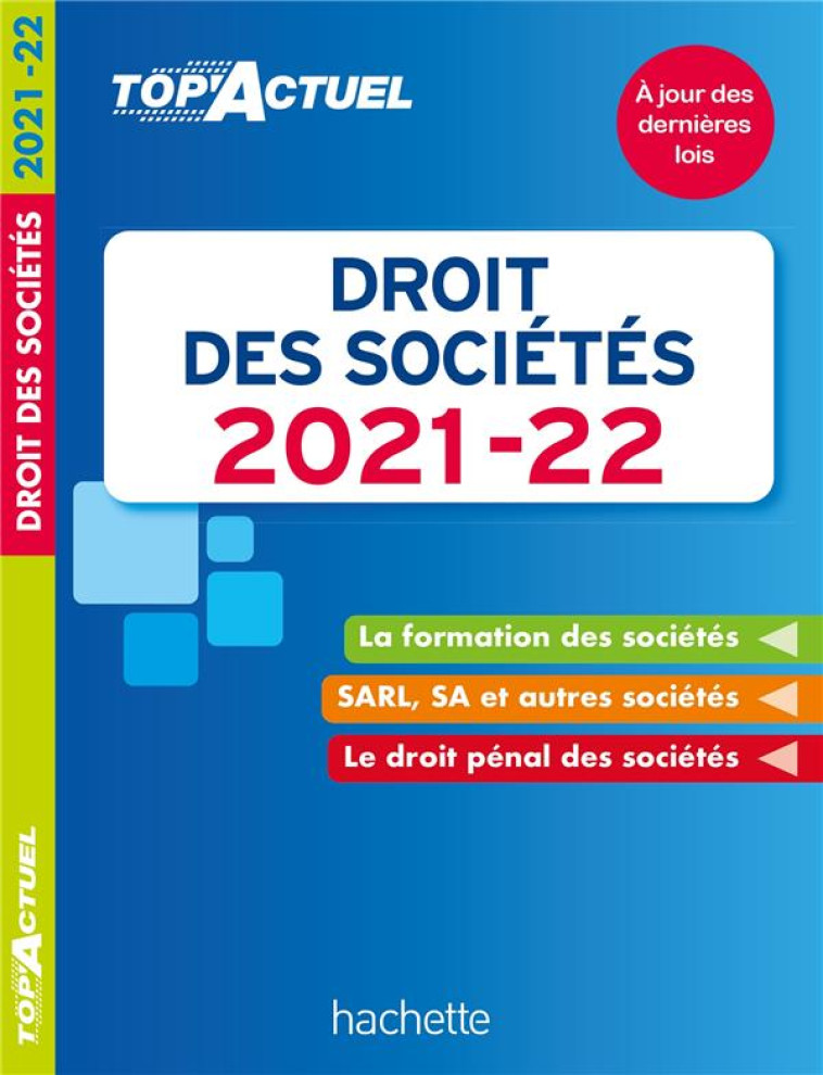 TOP'ACTUEL : DROIT DES SOCIETES (EDITION 2021/2022) - GROSJEAN-LECCIA - HACHETTE