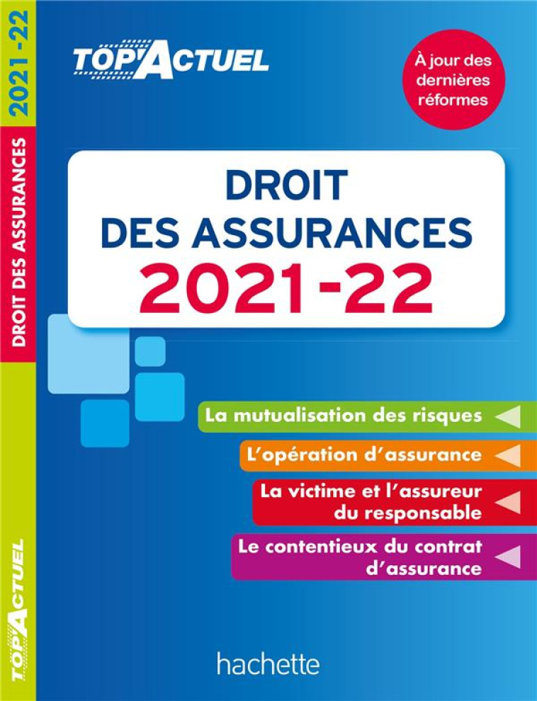 TOP'ACTUEL : DROIT DES ASSURANCES (EDITION 2021/2022) - CARLOT JEAN-FRANCOIS - HACHETTE