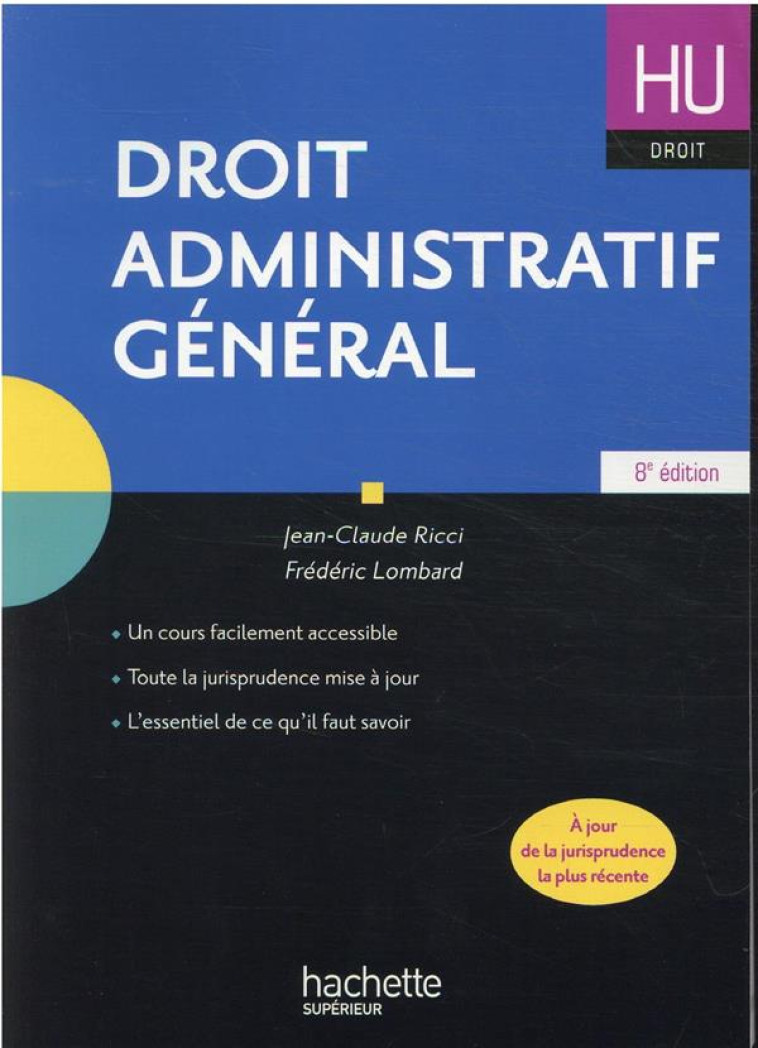 HU DROIT : DROIT ADMINISTRATIF GENERAL (8E EDITION) - LOMBARD/RICCI - HACHETTE