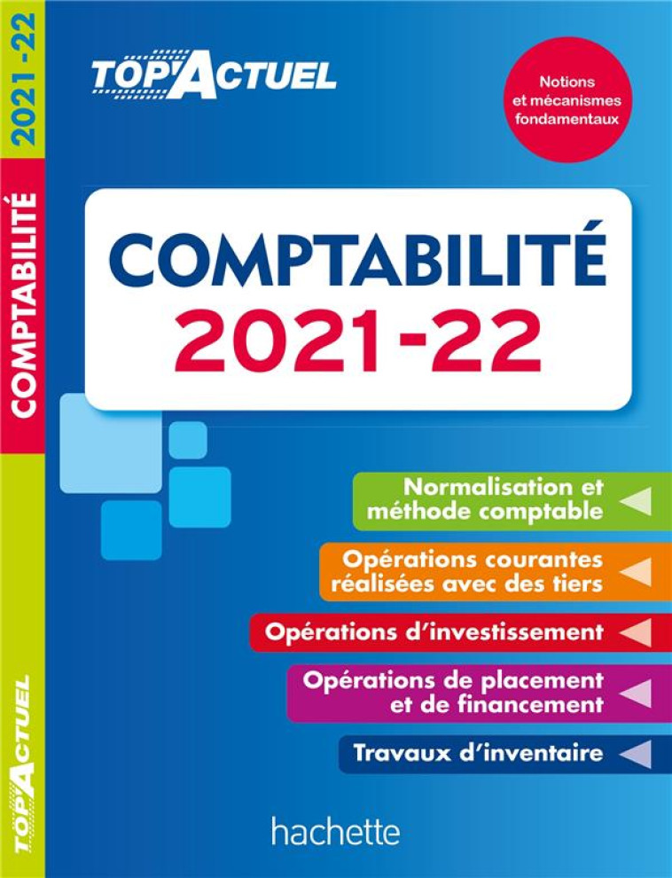 TOP'ACTUEL : COMPTABILITE (EDITION 2021/2022) - MEYER GILLES - HACHETTE