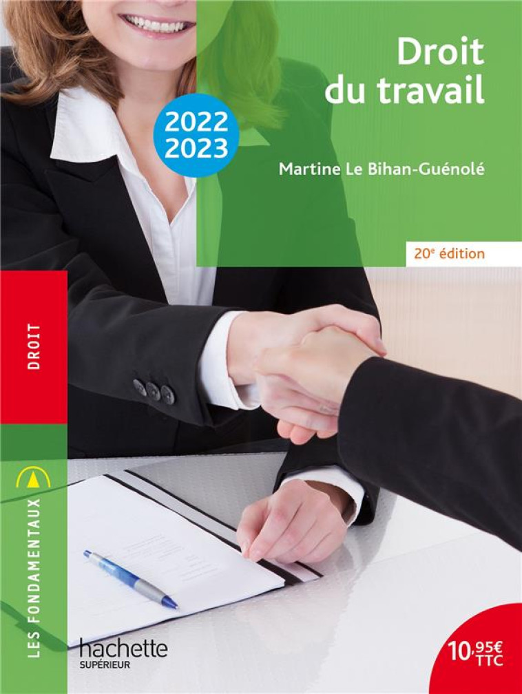 DROIT DU TRAVAIL (EDITION 2022/2023) - LE BIHAN-GUENOLE M. - HACHETTE