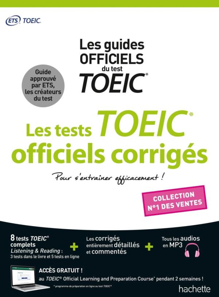 LES TESTS TOEIC OFFICIELS CORRIGES - ETS/HARVEY - HACHETTE