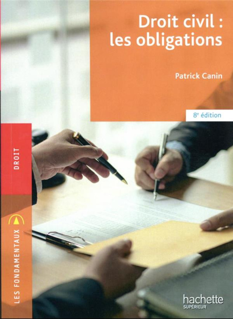 DROIT CIVIL : LES OBLIGATIONS - CANIN PATRICK - HACHETTE