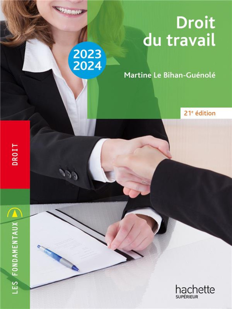 DROIT DU TRAVAIL (EDITION 2023/2024) - LE BIHAN-GUENOLE M. - HACHETTE