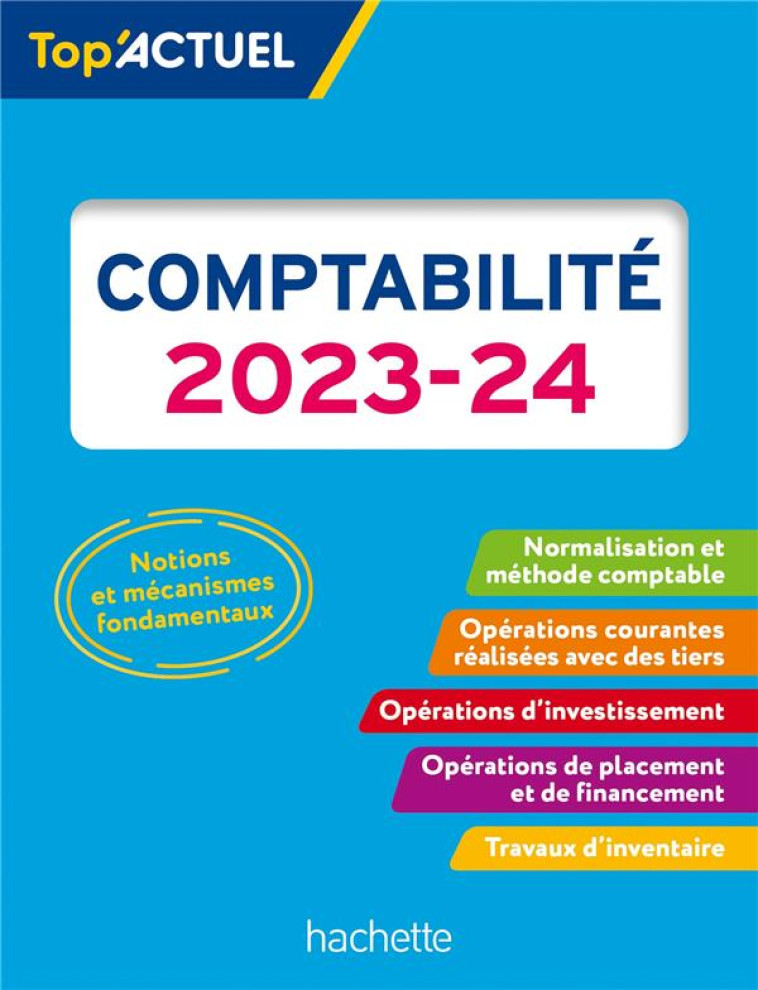 TOP ACTUEL COMPTABILITE 2023 - 2024 - MEYER GILLES - HACHETTE