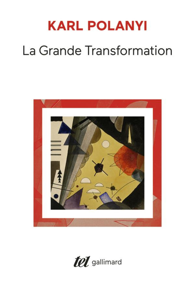 LA GRANDE TRANSFORMATION - POLANYI/DUMONT - GALLIMARD