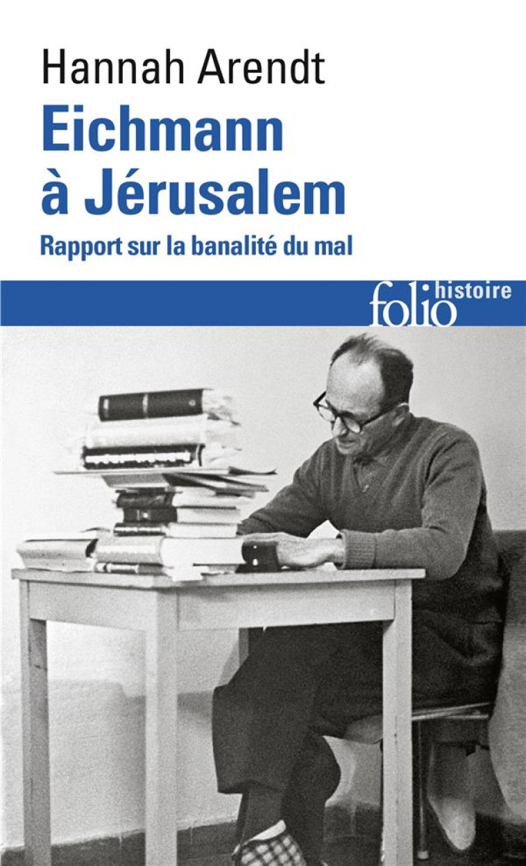 EICHMANN A JERUSALEM - ARENDT HANNAH - GALLIMARD