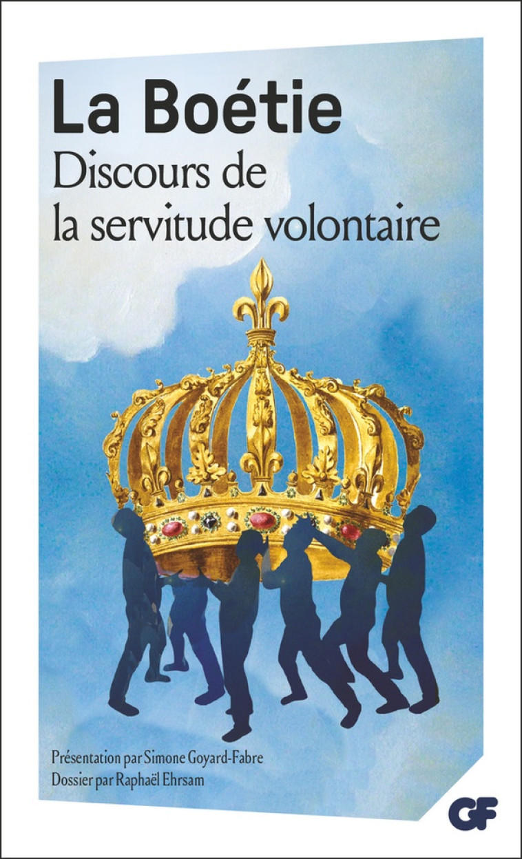 DISCOURS DE LA SERVITUDE VOLONTAIRE - LA BOETIE ETIENNE DE - Flammarion