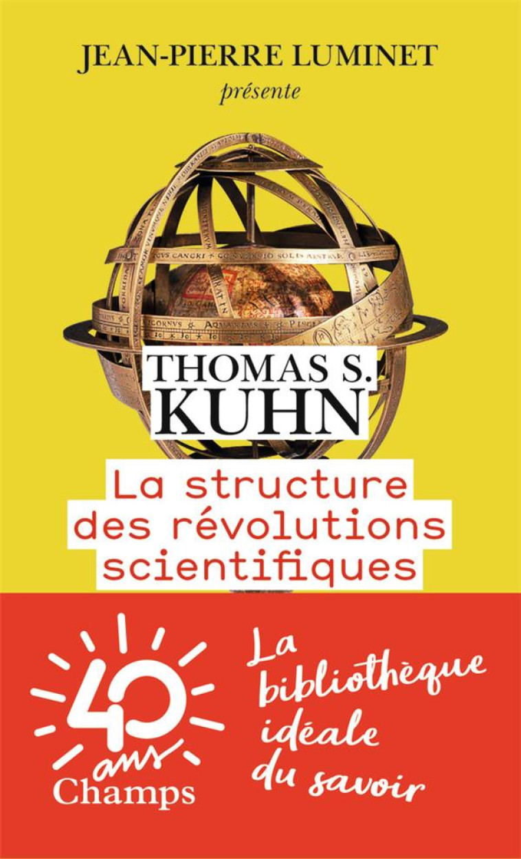 LA STRUCTURE DES REVOLUTIONS SCIENTIFIQUES - KUHN THOMAS S. - FLAMMARION