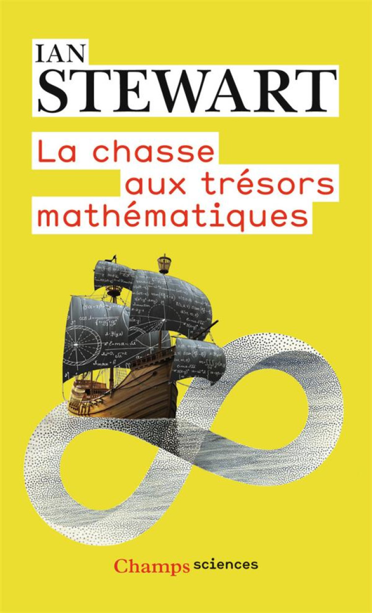 LA CHASSE AUX TRESORS MATHEMATIQUES - STEWART IAN - FLAMMARION