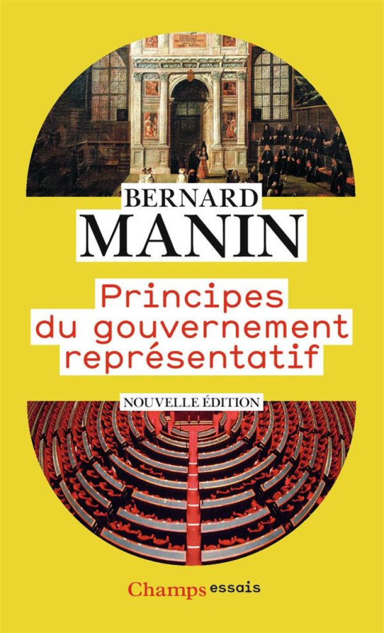 PRINCIPES DU GOUVERNEMENT REPRESENTATIF - MANIN BERNARD - FLAMMARION