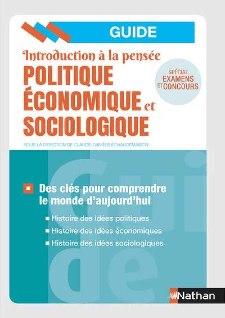 INTRODUCTION A LA PENSEE ECONOMIQUE POLITIQUE ET SOCIOLOGIQUE (EDITION 2019) - LEPAGE/LETESSIER - CLE INTERNAT