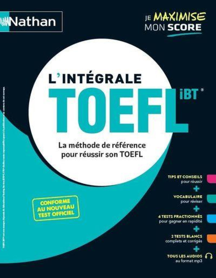 L'INTEGRALE TOEFL : LA METHODE DE REFERENCE POUR REUSSIR SON TOEFL (EDITION 2020) - EVENSEN - CLE INTERNAT