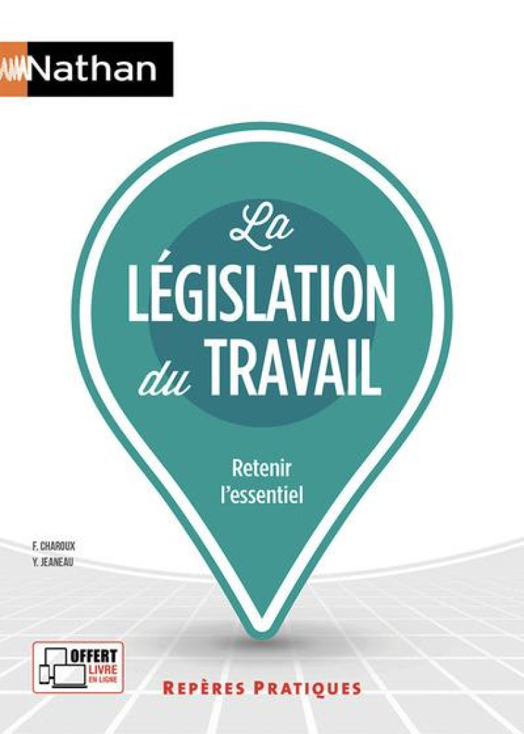 LA LEGISLATION DU TRAVAIL (EDITION 2020) - BOUTHIER/CHAROUX - CLE INTERNAT