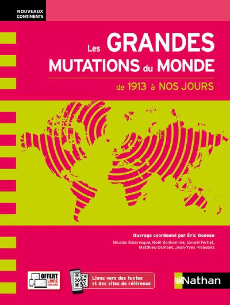 LES GRANDES MUTATIONS DU MONDE : DE 1913 A NOS JOURS (EDITION 2021) - BALARESQUE/BONHOMME - CLE INTERNAT