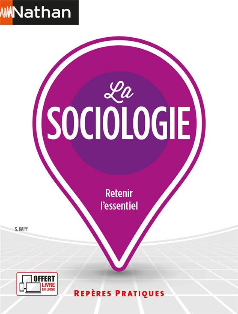 LA SOCIOLOGIE (EDITION 2021) - KAPP SEBASTIEN - CLE INTERNAT