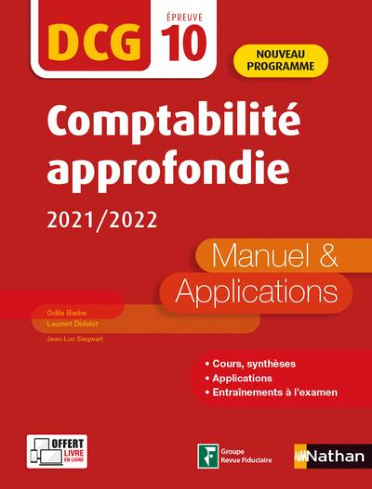 DCG : L'EPREUVE 10 : COMPTABILITE APPROFONDIE : MANUEL ET APPLICATIONS (EDITION 2020/2021) - BARBE/DIDELOT - CLE INTERNAT