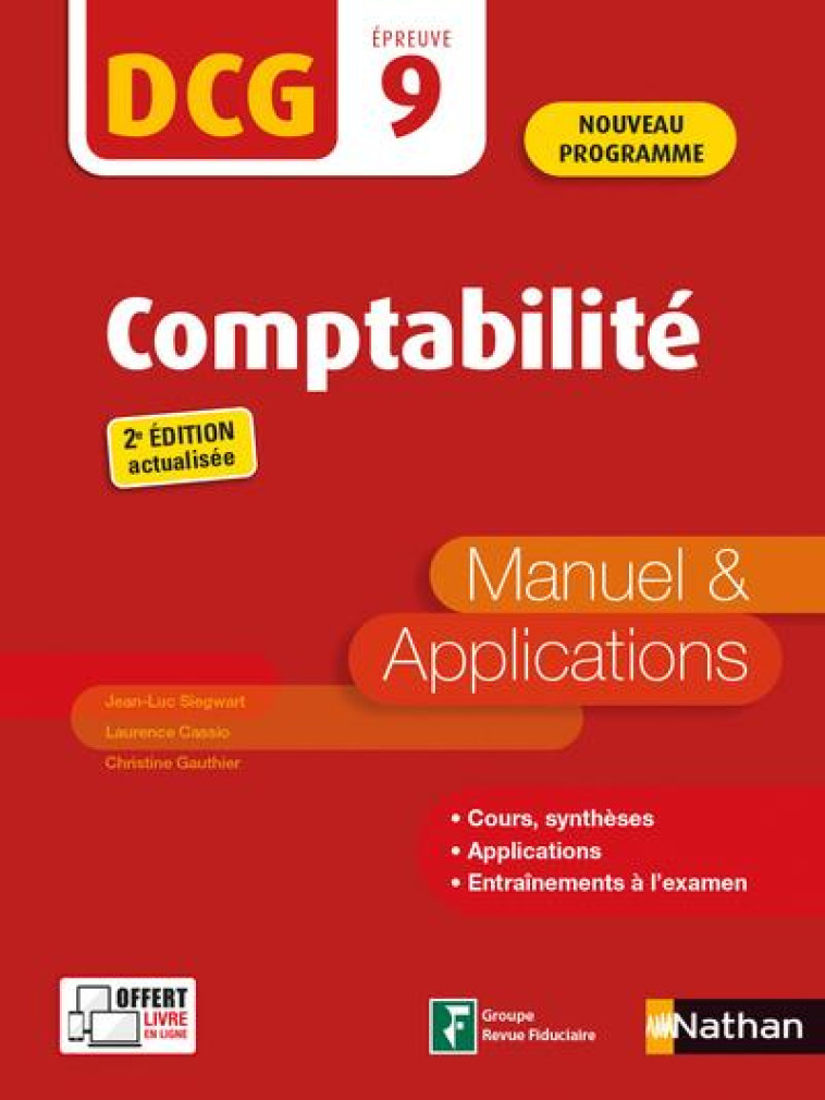 DCG : EPREUVE 9 : COMPTABILITE : MANUEL ET APPLICATIONS (EDITION 2021/2022) - SIEGWART/CASSIO - CLE INTERNAT