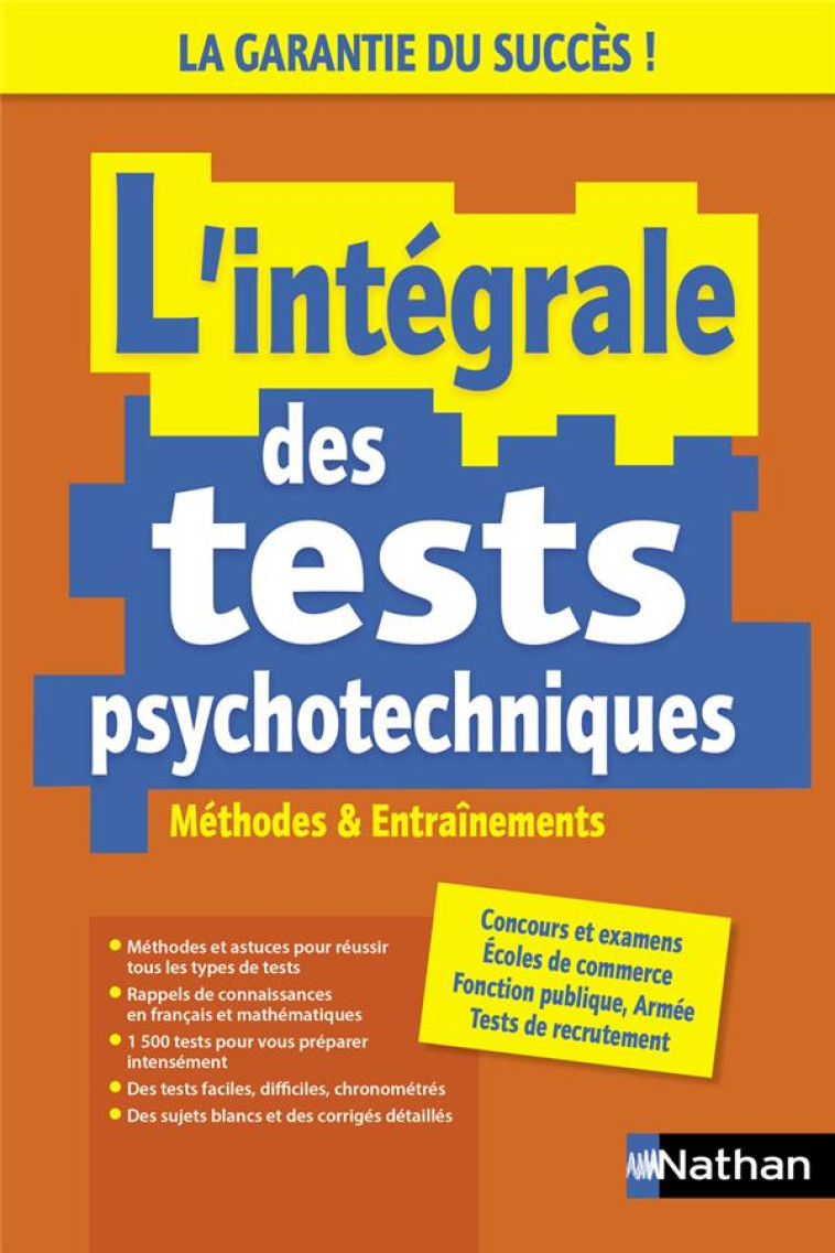 L'INTEGRALE DES TESTS PSYCHOTECHNIQUES : METHODES ET ENTRAINEMENTS (EDITION 2023) - SIMONIN ELISABETH - CLE INTERNAT