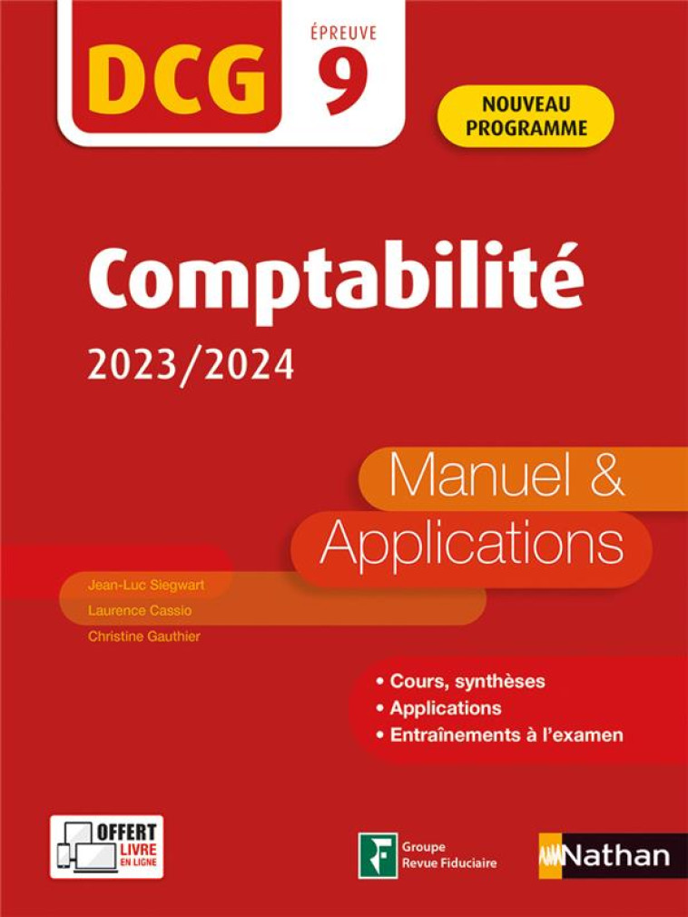 DCG : EPREUVE 9  -  COMPTABILITE  -  MANUEL et APPLICATIONS (EDITION 2023/2024) - SIEGWART/CASSIO - CLE INTERNAT