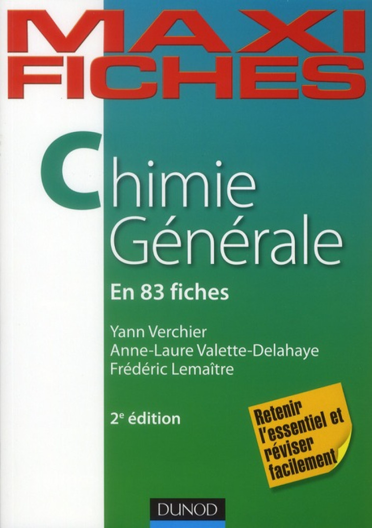 MAXI FICHES : CHIMIE GENERALE EN 83 FICHES (2E EDITION) - VERCHIER/LEMAITRE - DUNOD