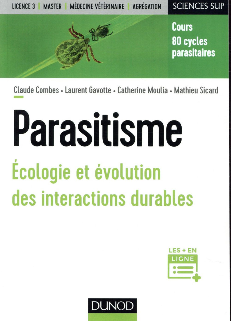 PARASITISME - ECOLOGIE ET EVOLUTION DES INTERACTIONS DURABLES - COMBES/GAVOTTE - DUNOD