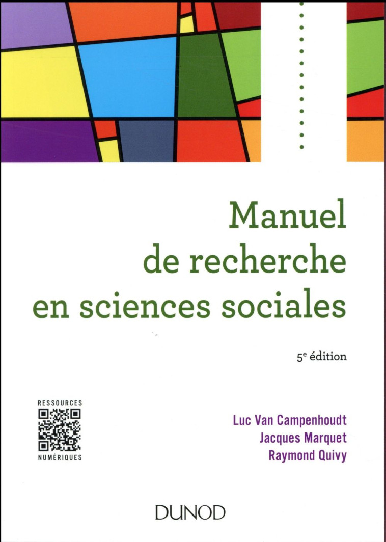 MANUEL DE RECHERCHE EN SCIENCES SOCIALES (5E EDITION) - VAN CAMPENHOUDT - Dunod