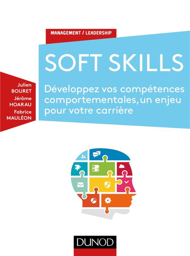 SOFT SKILLS  -  COMMENT REPOSITIONNER SON METIER A L'HEURE DE L'INTELLIGENCE ARTIFICIELLE - BOURET/HOARAU - DUNOD