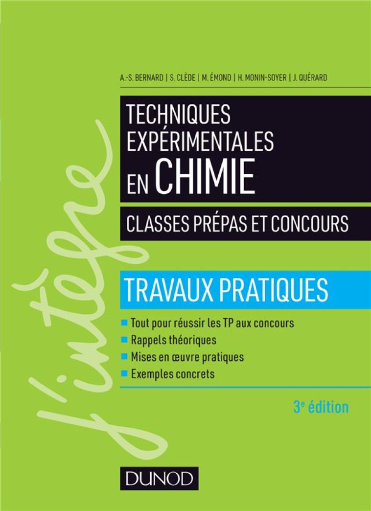 TECHNIQUES EXPERIMENTALES EN CHIMIE - CLASSES PREPAS ET CONCOURS 3E ED. - TRAVAUX PRATIQUES - BERNARD/CLEDE/EMOND - DUNOD