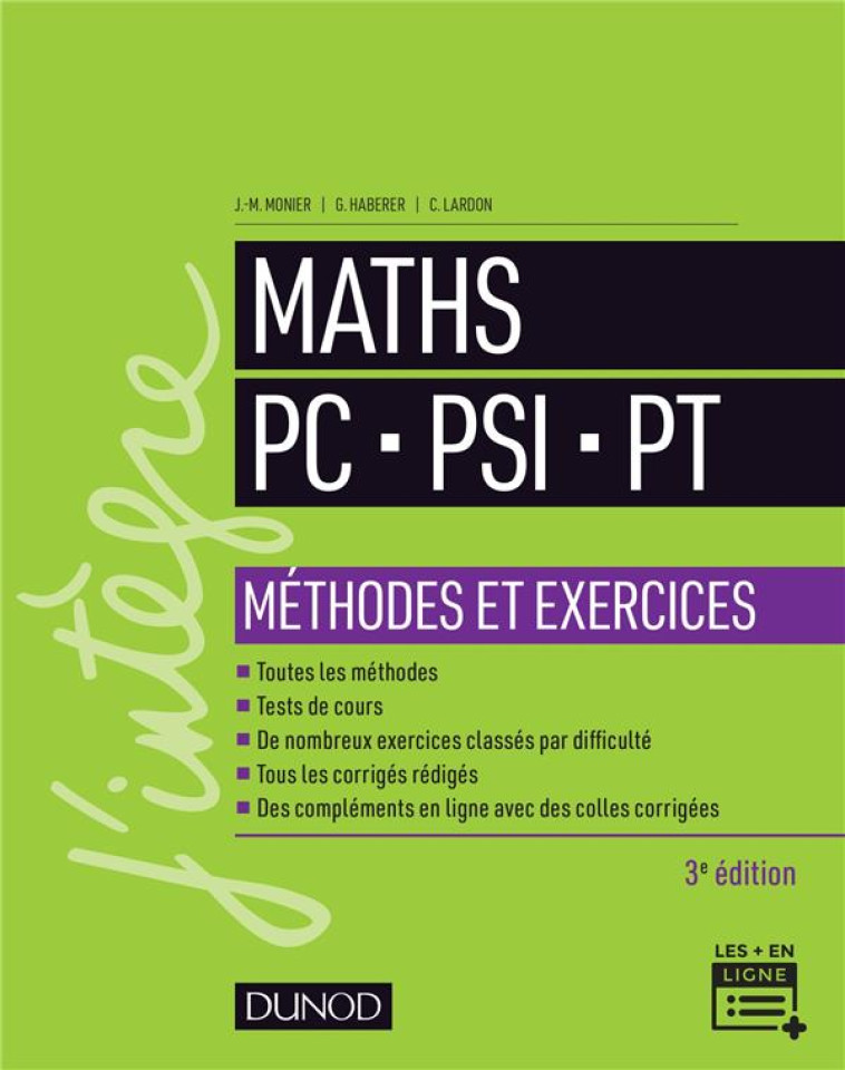 MATHEMATIQUES METHODES ET EXERCICES PC-PSI-PT (3E EDITION) - MONIER/HABERER - DUNOD